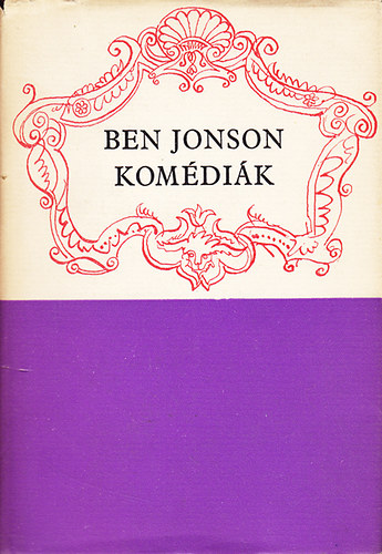 Ben Jonson - Komédiák (Ben Jonson)