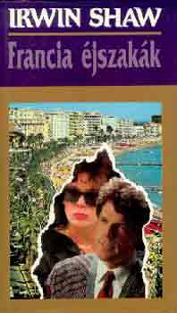 Irwin Shaw - Francia �jszak�k