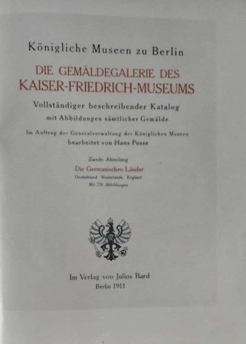Hans Posse - Dei Gemldegalerie des Kaiser-Friedrich-Museums - Knigliche Museen zu Berlin