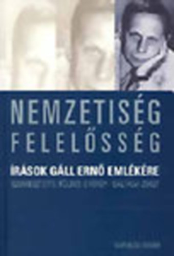 Fldes Gyrgy- Glfalvi Zsolt  (szerk.) - Nemzetisg- felelssg (rsok Gll Ern emlkre)