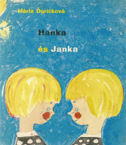 M�ria Durickov� - Hanka �s Janka