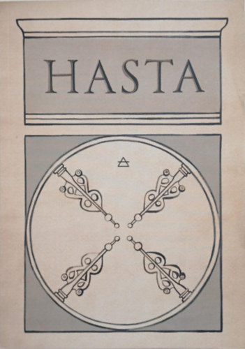 Hasta - Hasta - Szellemi tanulm�nyok III.