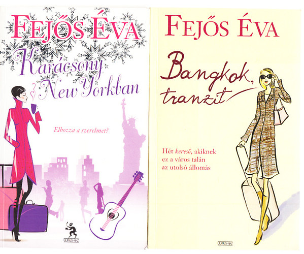 Fej�s �va - Kar�csony New Yorkban + Bangkok, tranzit (2 m�)