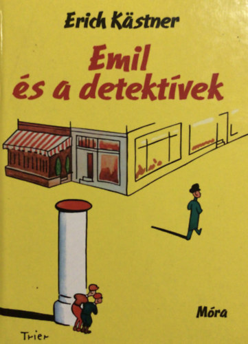 Erich Kstner - Emil s a detektvek