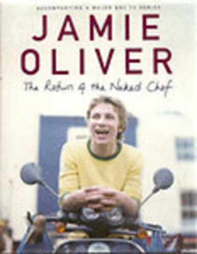 Jamie Oliver - The Return of the Naked Chef