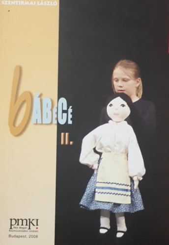 Szentirmai L�szl� - B�b�c� II.