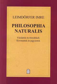 Leimdrfer Imre - Philosophia naturalis