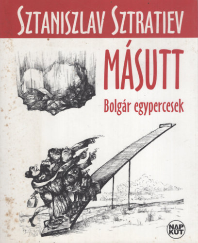 Sztaniszlav Sztratiev - Msutt - Bolgr egypercesek