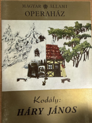 Bónis Ferenc - Magyar állami operaház - Kodály - Háry János
