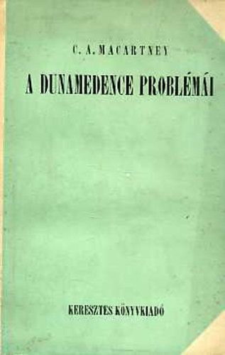 C.A. Macartney - A Dunamedence probl�m�i
