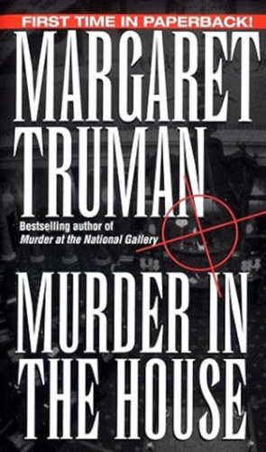 Margaret Truman - Murder in the House