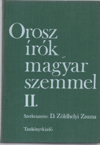 D. Zldhelyi Zsuzsa - Orosz rk magyar szemmel II.