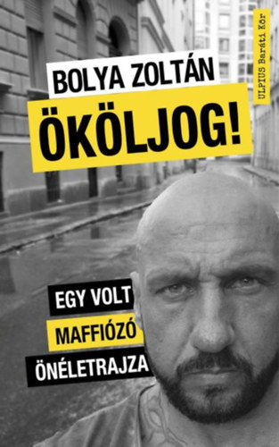 Bolya Zoltán - Ököljog!
