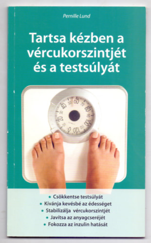 Pernille Lund - Tartsa kézben a vércukorszintjét és a testsúlyát