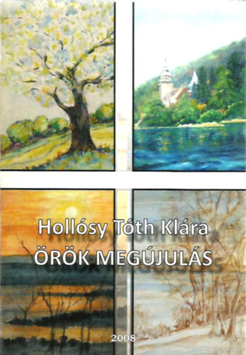 Hollsy Tth Klra - rk megjuls