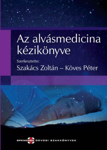 Dr. Dr.k�ves P�ter Szak�cs Zolt�n - Az alv�smedicina k�zik�nyve