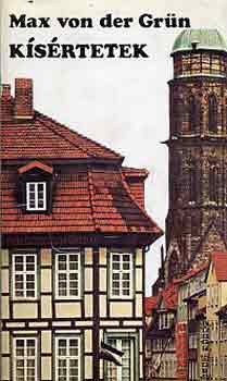 Max Von Der Grün - Kísértetek
