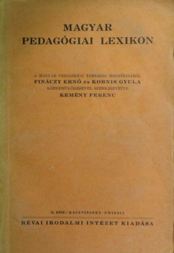 Kemény Ferenc  (szerk.) - Magyar pedagógiai lexikon II. (K-Z)