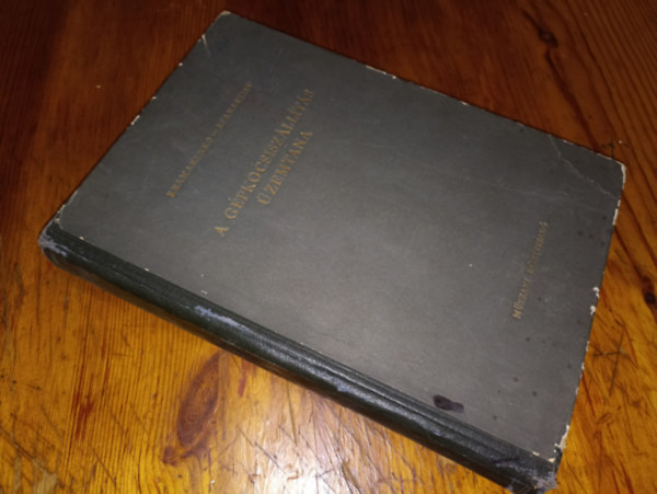 T�bb szerz� - A g�pkocsisz�ll�t�s �zemtana