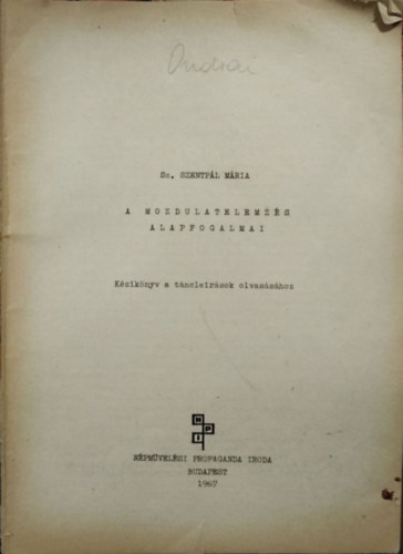 Sz. Szentpál Mária - A mozdulatelemzés alapfogalmai