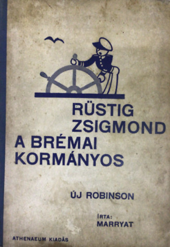 Rstig Zsigmond - A brmai kormnyos