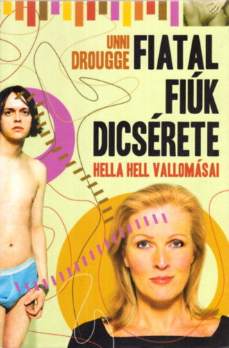 Unni Drougge - Fiatal fik dicsrete