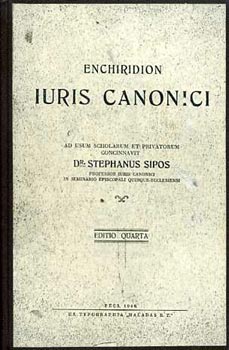 Stephanus Dr. Sipos - Enchiridion iuris canonici