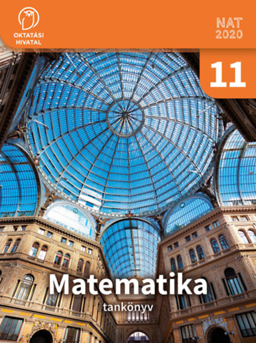 Tamsn Kollr Magdolna - Kelemen-Kiss Ilona Heln - Matematika tanknyv 11.