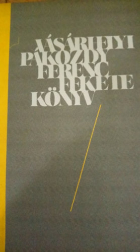 Vásárhelyi Pákozdy Ferenc - Fekete könyv