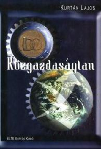Kurtán Lajos - Közgazdaságtan