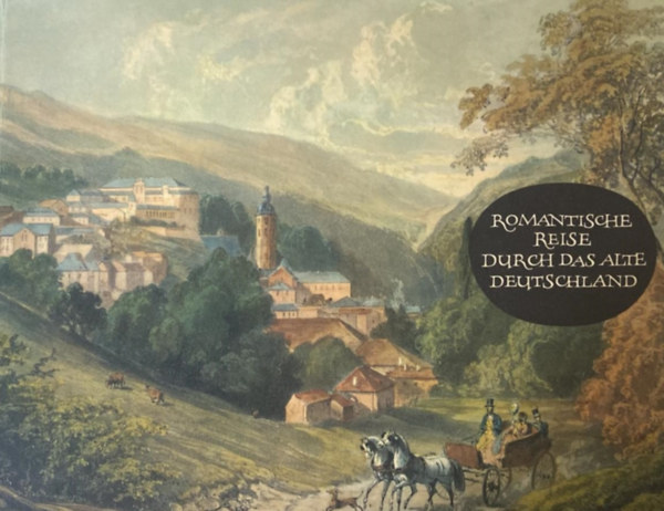 Romantishe reise durch das alte Deutschland