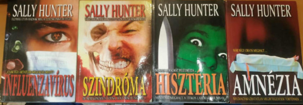 Sally Hunter - 4 db Sally Hunter orvosi krimi: Amnézia + Hisztéria + Influenzavírus + Szindróma