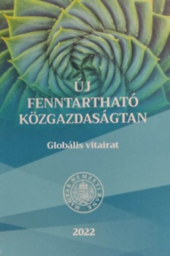Magyar Nemzeti Bank - j, fenntarthat kzgazdasgtan - Globlis vitairat