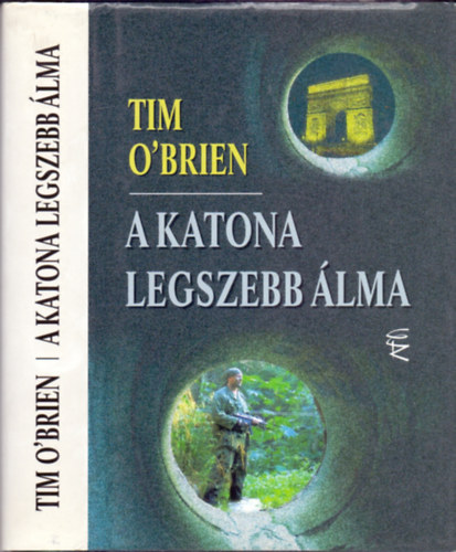 Tim O'Brien - A katona legszebb álma
