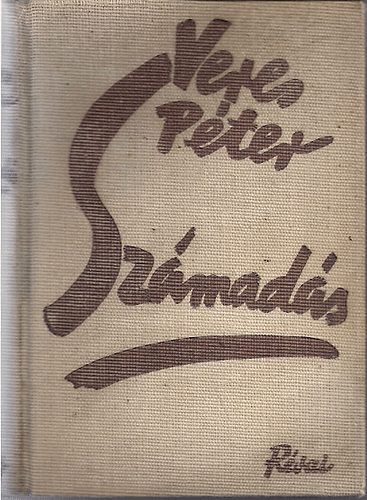 Veres P�ter - Sz�mad�s  (Els� kiad�s, dedik�lt)