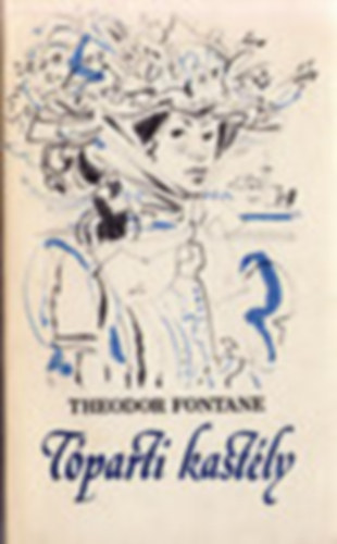 Theodor Fontane - Tparti kastly