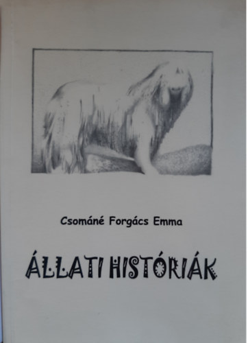 Csom�n� Forg�cs Emma - �llati hist�ri�k