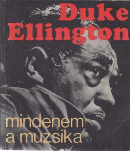 Duke Ellington - Mindenem a muzsika