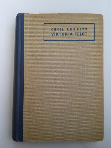 Cecil Roberts - Viktria, flt