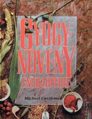 Michael Castleman - Gygynvny enciklopdia - ALAPVET TMUTAT A TERMSZET GYGYSZEREIHEZ