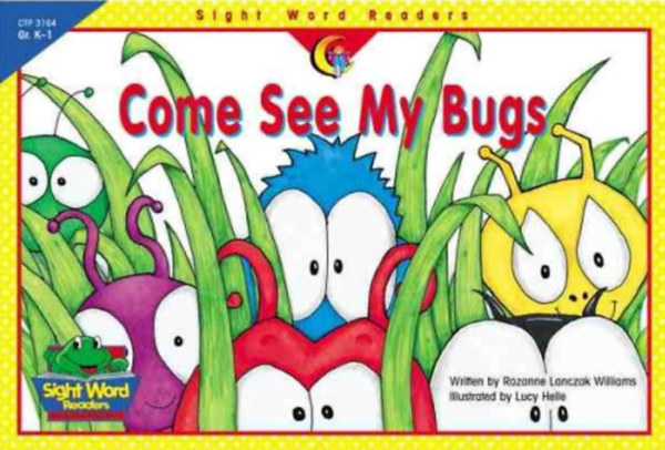Rozanne Lanczak Williams - Come See My Bugs