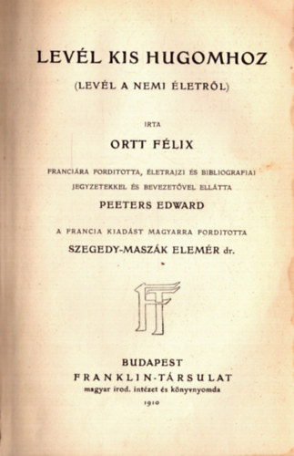 Ortt Flix - Levl kis hugomhoz (Levl a nemi letrl) (1910)