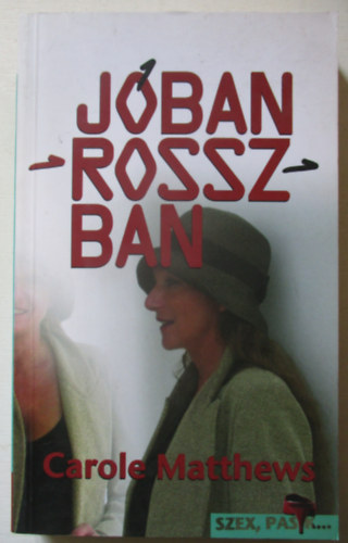 Carole Matthews - J�ban-rosszban