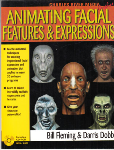 Bill Fleming, Darris Dobbs - Animating Facial Features and Expressions + CD
