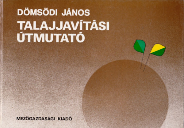 D�ms�di J�nos - Talajjav�t�si �tmutat�
