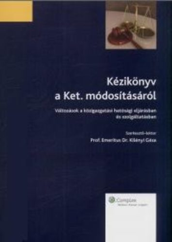 Dr. Kil�nyi G�za - K�zik�nyv a Ket. m�dos�t�s�r�l