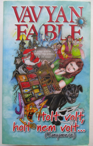 Vavyan Fable - Holt volt, holt nem volt...
