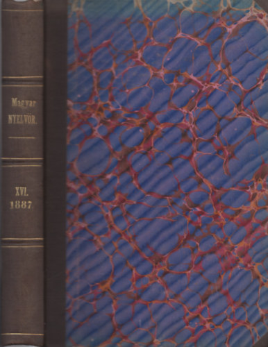 Szarvas G�bor  (szerk.) - Magyar Nyelv�r XVI. k�tet