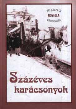 szerk.: Zsikai Erika - Sz�z�ves kar�csonyok