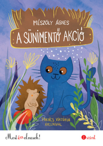 Mészöly Ágnes - A sünimentő akció